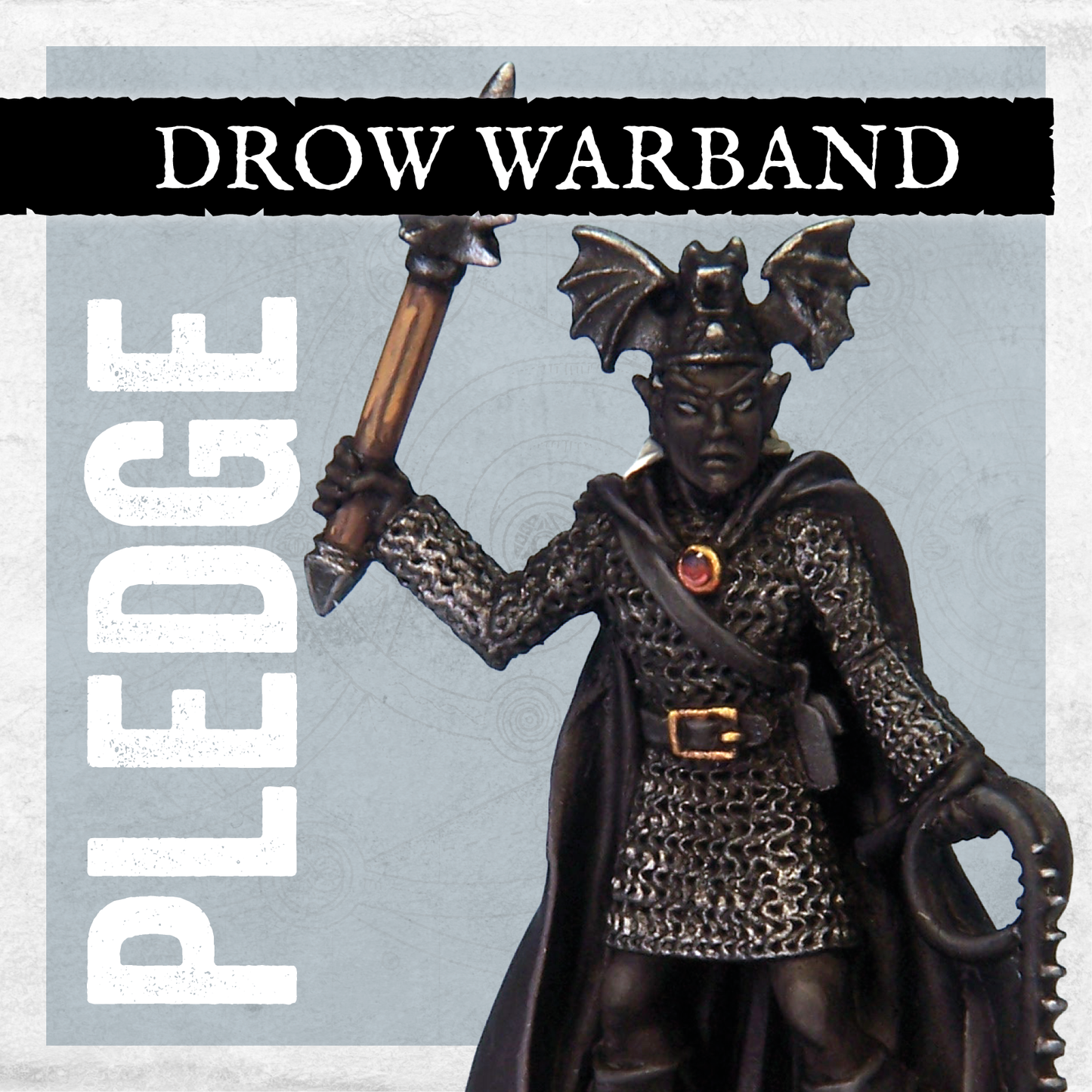 Drow Warband Pledge