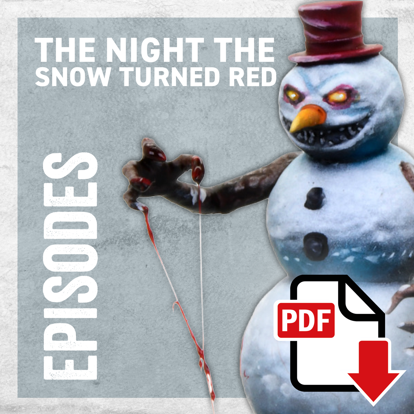 The Night The Snow Turned Red Episode – FREE PDF